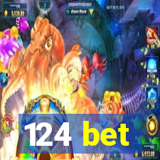 124 bet